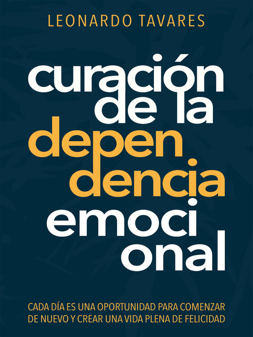 Title details for Curación de La Dependencia Emocional by Leonardo Tavares - Available